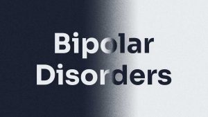 Between Highs and Lows: Understanding Life with Bipolar Disorder